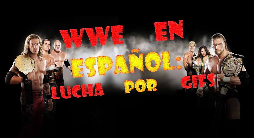 WWE EN ESPAÑOL: el foro