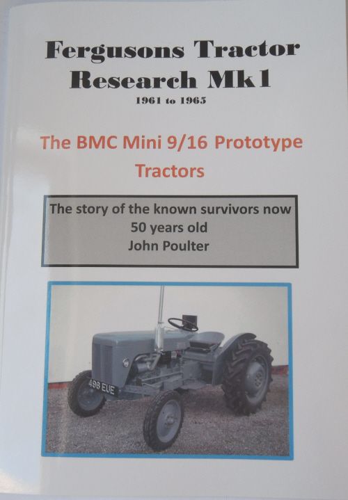 Ferguson Tractor Research MK1 - The BMC Mini 9/16 Prototype Tractors