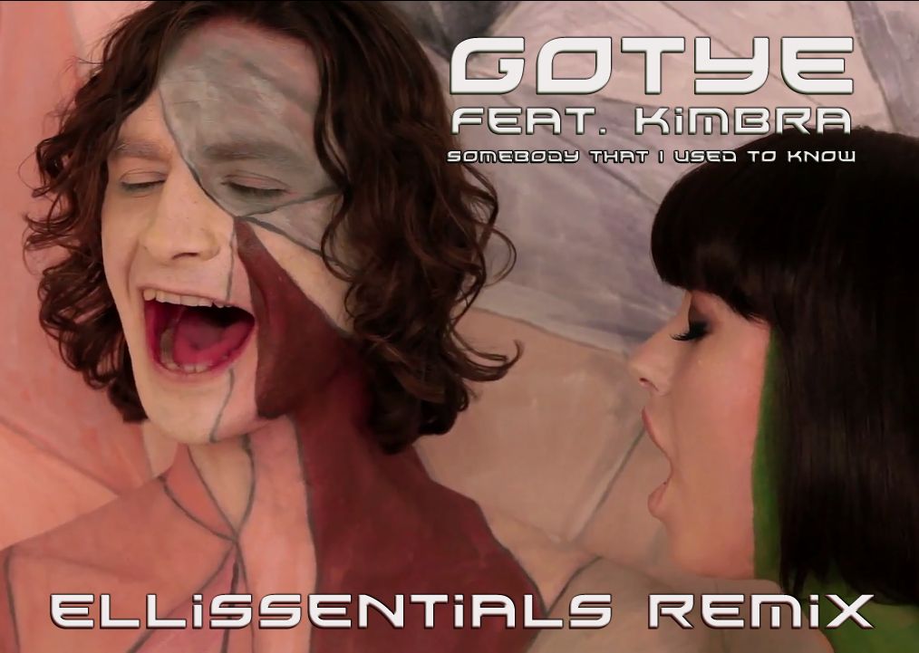 ... Gotye - Somebody That I Used To Know (Ellissentials Remix) FREE 320k D