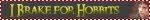 untitled0.jpg brake for hobbits picture by tangilass3