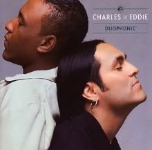 'Duophonic' van Charles & Eddie. Jaar: 1992