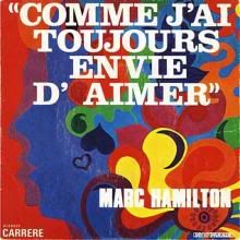 Hoes van Marc Hamilton's 'Comme J'ai Tourjours Envie D'Aimer'. Jaar: 1970