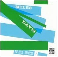 Miles Davis, Blue Haze