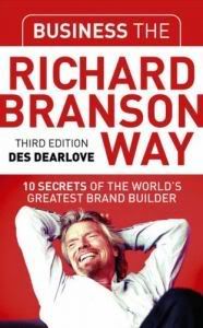 Business The Richard Branson Way - Screw It, Let?s Do It