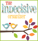 The Indecisive Organizer