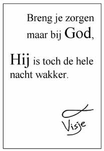 Breng je zorgen maar bij god Breng je zorgen maar bij god