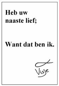 heb uw naaste lief heb uw naaste lief