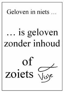 Geloven is niets Geloven is niets