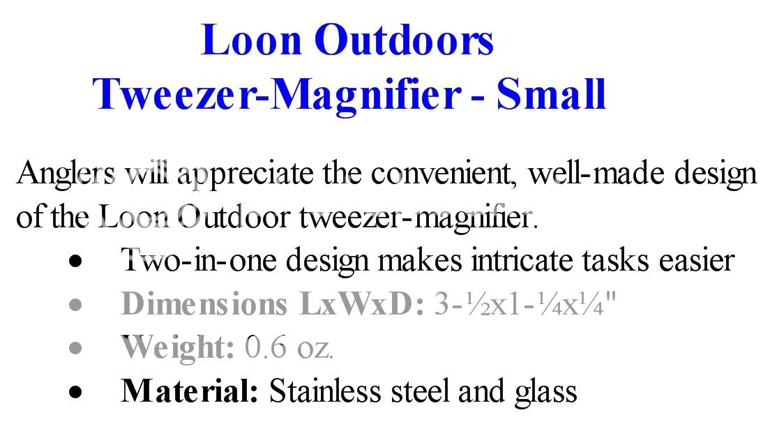 Loon Outdoors Tweezer Magnifier Fishing Tool  